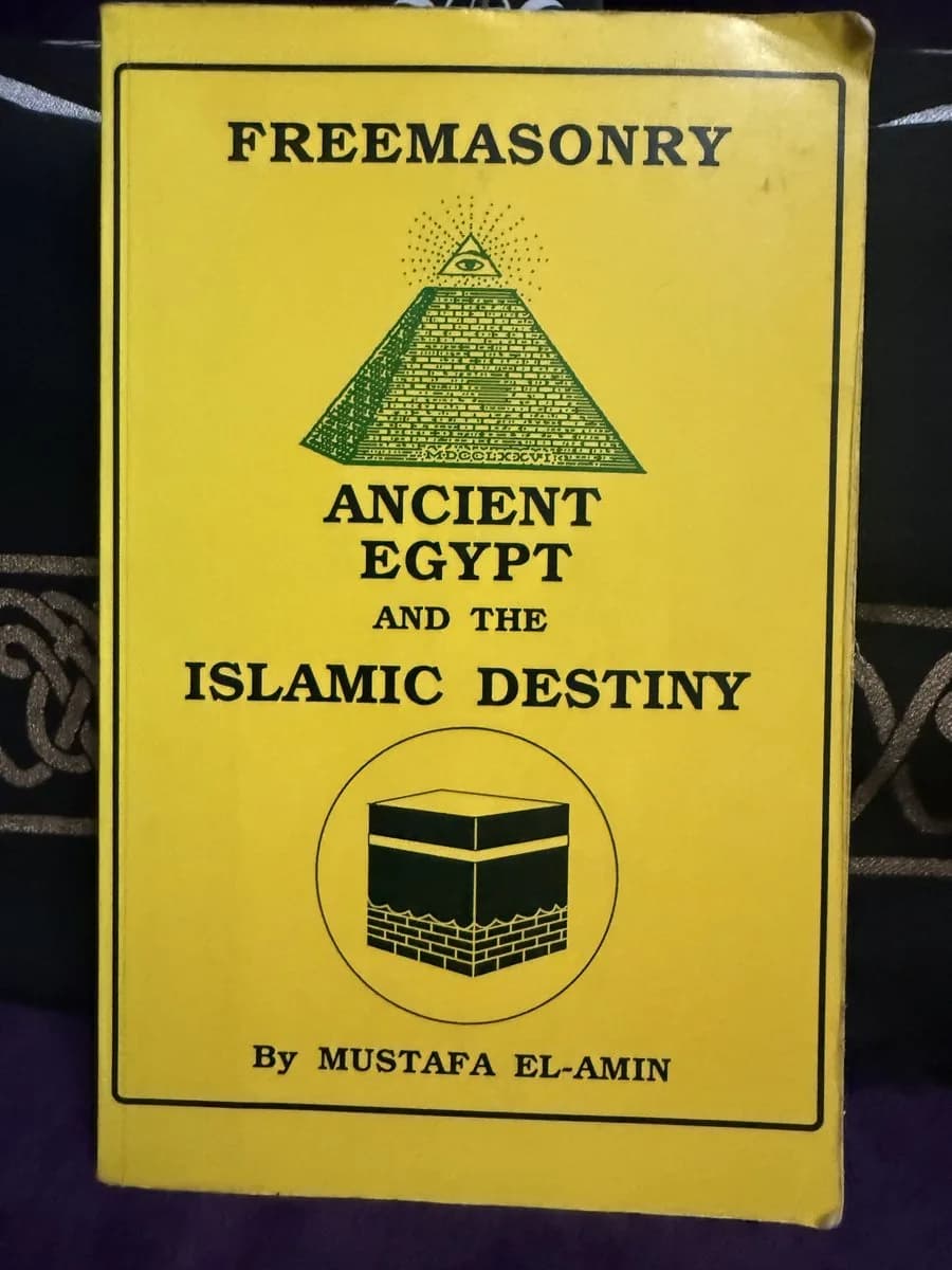 Freemasonry, Ancient Egypt & Islamic Destiny — front cover (TOTM-BK-026)