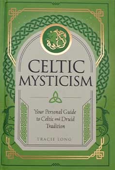Celtic Mysticism (hc) by Tracie Long
