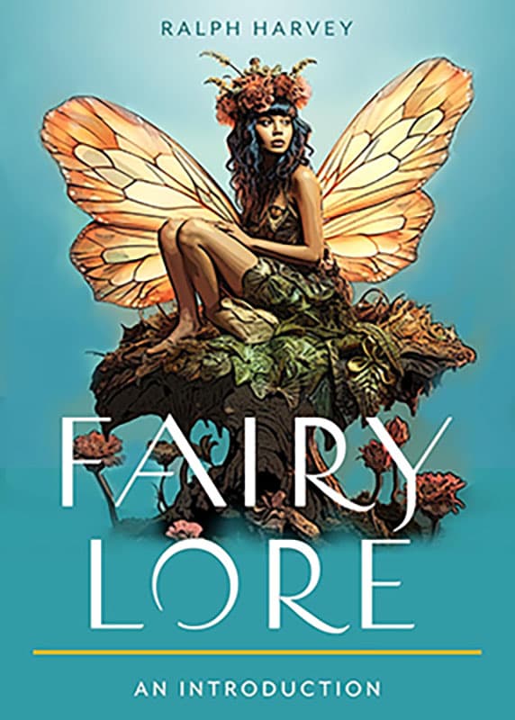 Fairy Lore by Ralph Harvey
