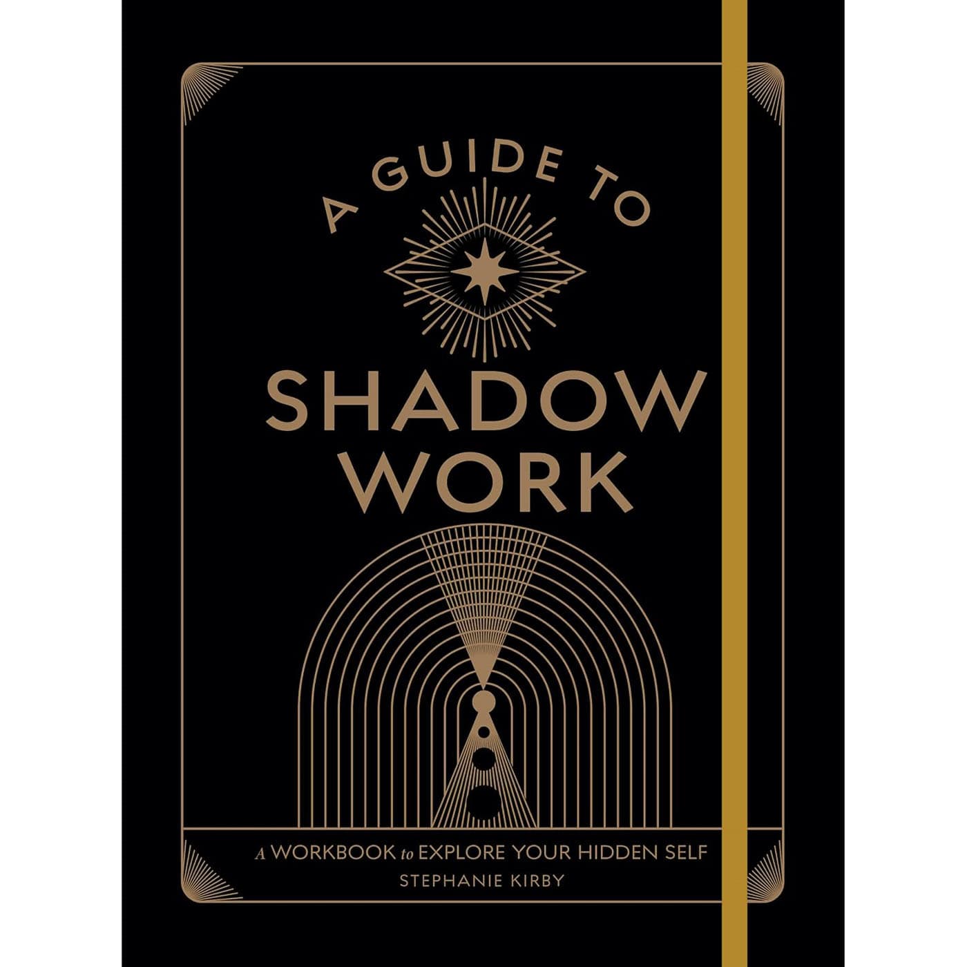Guide to Shadow Work by Stephanie Kirby