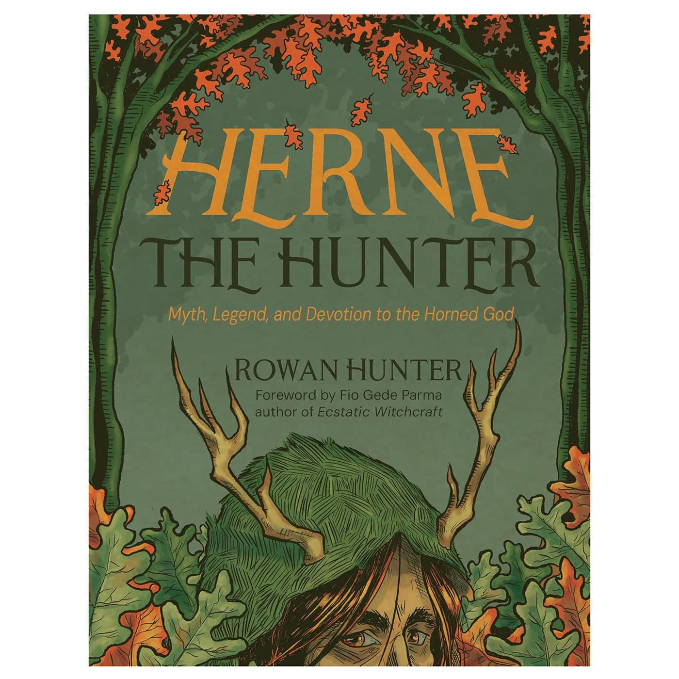 Herne the Hunter by Rowan Hunter