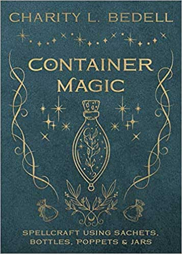 Container Magic by Charity L Bedell